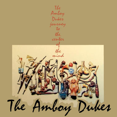 The Amboy Dukes -  Journey to the Center of the Mind